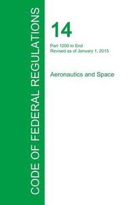 bokomslag Code of Federal Regulations Title 14, Volume 5, January 1, 2015