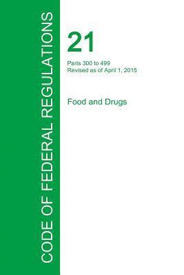 bokomslag Code of Federal Regulations Title 21, Volume 5, April 1, 2015