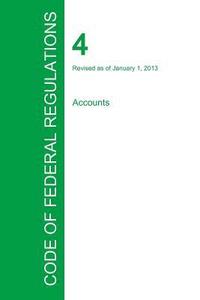 bokomslag Code of Federal Regulations Title 4, Volume 1, January 1, 2015