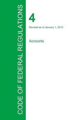 bokomslag Code of Federal Regulations Title 4, Volume 1, January 1, 2015
