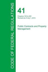 bokomslag Code of Federal Regulations Title 41, Volume 3, July 1, 2015