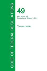 bokomslag Code of Federal Regulations Title 49, Volume 9, October 1, 2015