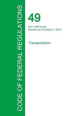 bokomslag Code of Federal Regulations Title 49, Volume 9, October 1, 2015