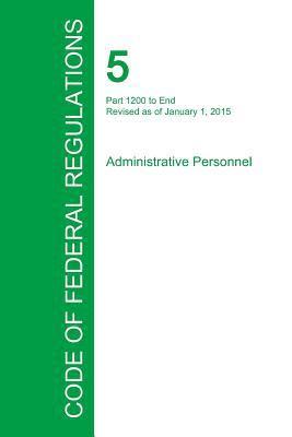 bokomslag Code of Federal Regulations Title 5, Volume 3, January 1, 2015