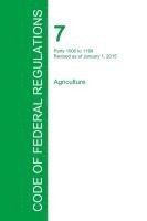 bokomslag Code of Federal Regulations Title 7, Volume 9, January 1, 2015