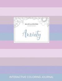 Adult Coloring Journal: Anxiety (Sea Life Illustrations, Pastel Stripes)