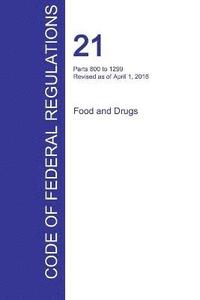 bokomslag CFR 21, Parts 800 to 1299, Food and Drugs, April 01, 2016 (Volume 8 of 9)