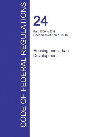 Cfr 24, Part 1700 to End, Housing and Urban Development Cfr 24, Part 1700 to End, Housing and Urban Development