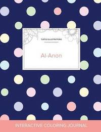 bokomslag Adult Coloring Journal: Al-Anon (Turtle Illustrations, Polka Dots)