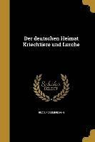 bokomslag Der deutschen Heimat Kriechtiere und Lurche