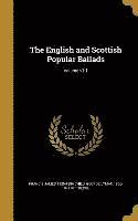 bokomslag The English and Scottish Popular Ballads; Volume v1