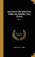 bokomslag Geschichte des jüdischen Volkes im Zeitalter Jesu Christi; Band 2