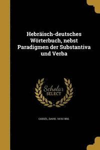 bokomslag Hebräisch-deutsches Wörterbuch, nebst Paradigmen der Substantiva und Verba