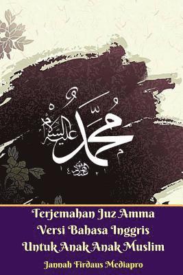bokomslag Terjemahan Juz Amma Versi Bahasa Inggris Untuk Anak Anak Muslim