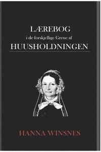 bokomslag Lærebog i de forskjellige Grene af Huusholdningen
