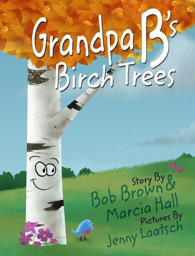 bokomslag Grandpa B's Birch Trees