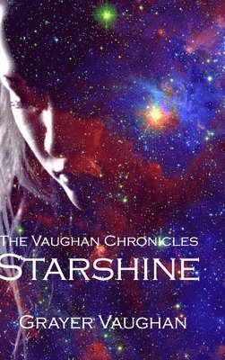 bokomslag The Vaughan Chronicles: Starshine