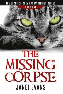 bokomslag Missing Corpse - The Lakeside Cozy Cat Mysteries Series