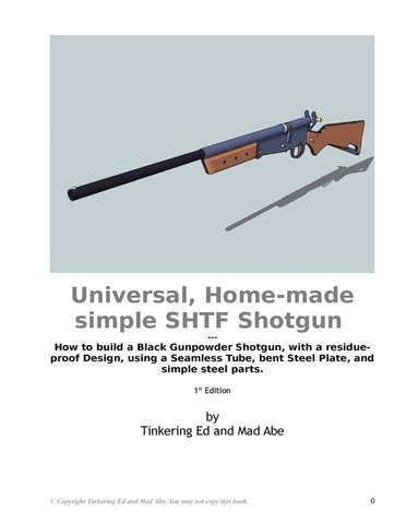 bokomslag Universal, Home-made simple SHTF Shotgun