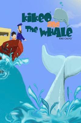 bokomslag Kikeo and The Whale ( English Edition)