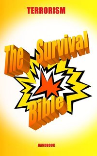 bokomslag Terrorism - The Survival Bible Handbook