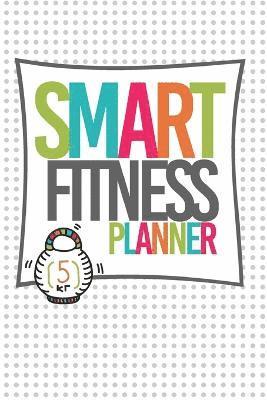 bokomslag SMART Fitness Planner