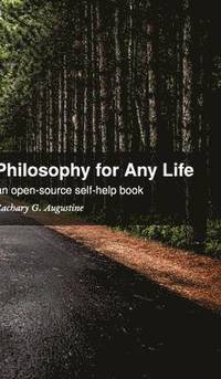 bokomslag Philosophy for Any Life