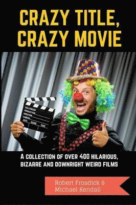 Crazy Title, Crazy Movie 1