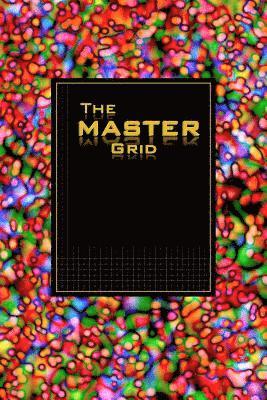 bokomslag The MASTER GRID - Red Wormhole Bubbles