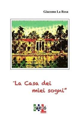bokomslag Casa Dei Miei Sogni