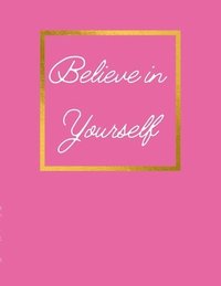 bokomslag Believe in Yourself