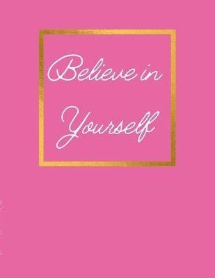 bokomslag Believe in Yourself