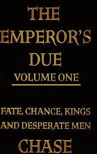 bokomslag The Emperor's Due - Volume One (Hardcover)