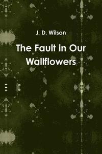 bokomslag The Fault in Our Wallflowers