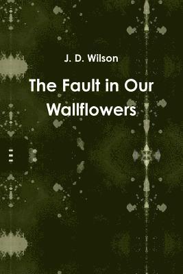 The Fault in Our Wallflowers 1