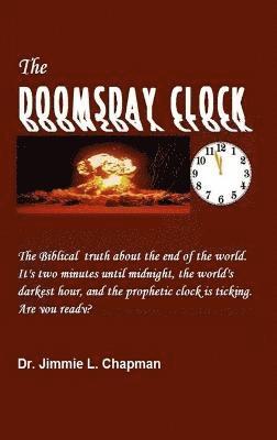 Jimmie L Chapman, Jimmie L. Chapman, Dr. Jimmie L. Chapman - Doomsday Clock, Inbunden