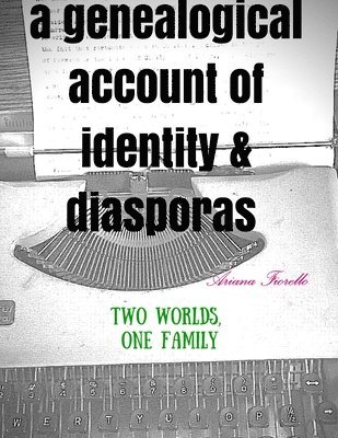 bokomslag A Genealogical Account of Identity and Diasporas