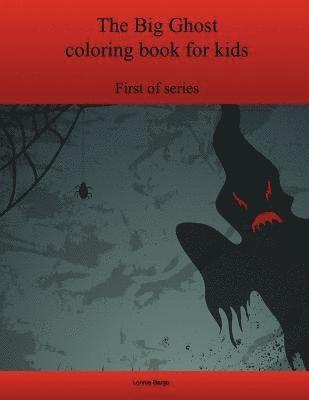 bokomslag The First Big Ghost Coloring Book for Kids