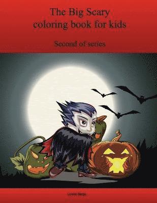Lonnie Bargo - Second Big Scary Coloring Book for Kids, Häftad