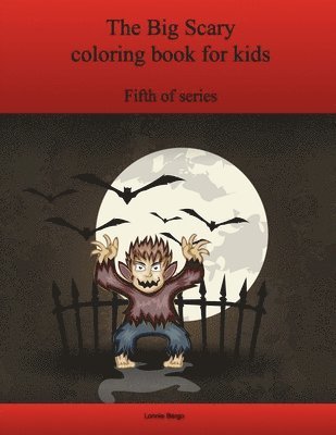 bokomslag The Fifth Big Scary Coloring Book for Kids