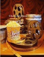 Character-Based Film Series Part 3 1