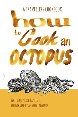 bokomslag How to Cook an Octopus
