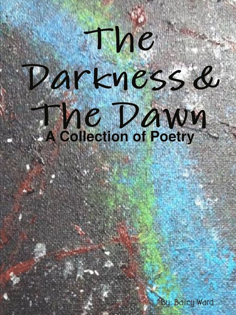 The Darkness & the Dawn 1
