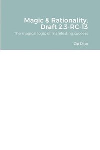 bokomslag Magic & Rationality, Draft 2.3-RC-13
