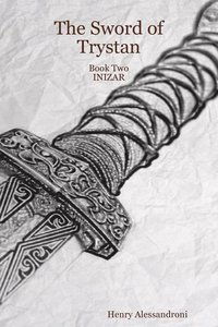 bokomslag The Sword of Trystan - Book Two Inizar