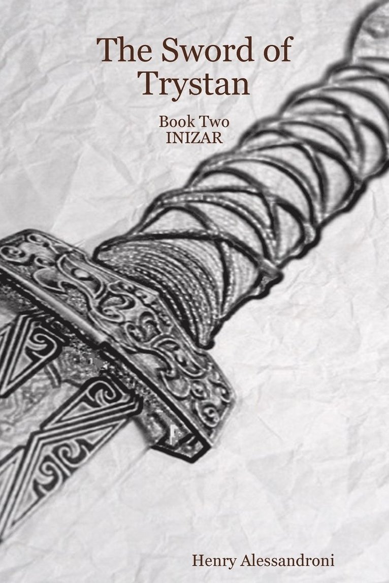 The Sword of Trystan - Book Two Inizar 1