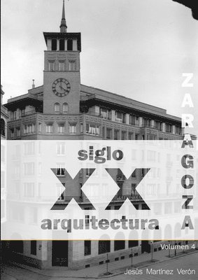 Zaragoza. Arquitectura. Siglo XX. No Construida 1