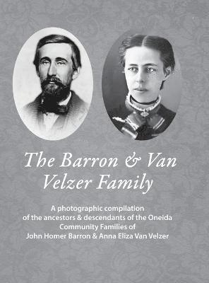 The Barron & Van Velzer Family 1