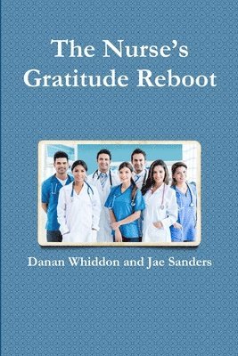 The Nurse's Gratitude Reboot 1