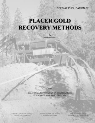 Placer Gold Recovery Methods - Special Publication 87 1